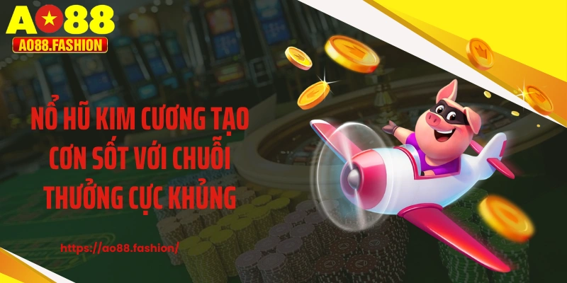 Nổ Hũ Kim Cương
